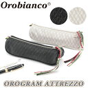 Orobianco オロビアンコ ペンケース ポーチ 正規品 筆箱 オログラム アットレッツォ ペン入れ メンズ 男性 大人 かっこいい 人気 仕事 ビジネス ...