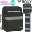 【SALE 30%OFF】 ロキシー ROXY スクールショルダー 通学 レディース ショルダーバッグ スクバショルダー ショルダー バッグ 女の子 女性 斜め...