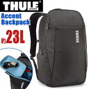 THULE スーリー Accent Backpack 23L 正規品 リュック メンズ リュックサック デイパック バックパック 街リュック 男性 男の子 都会派 16インチMacBook 15.6インチPC タブレット PC収納 A4 B4 通学 通勤 出張 ビジネス アクセントバックパック TACBP2116 3204813