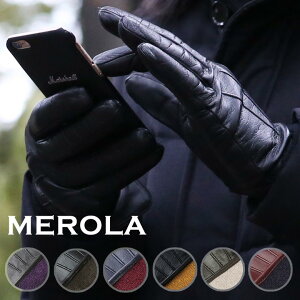 メローラ 手袋 スマホタッチ グローブ レザー スマートフォン対応 カシミヤ100％ ライニング Merola Gloves 本革 ハンドメイド イタリア製 メンズ カシミア ギフト プレゼント 【送料無料】