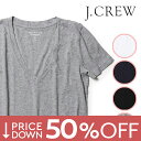 【3440円→1720円】J.CREW Tシャツ Vネック 半袖 レディース 無地 ジェークルー Jクルー ジェイクルー JCREW 【レビュー】 【返品不可】