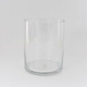 コップ ガラス グラス 食器 アレンジメント ドライ フラワー シンプルシリンダー(ショート) 新生活