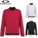 オークリー(OAKLEY)(メンズ)ゴルフウェア STALWART ロゴモックネックトップス FOA405957