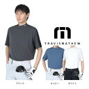 トラヴィスマシュー(Travis Mathew)(メンズ)ゴルフウェア モックネックシャツ 半袖テック 吸汗速乾 ストレッチ ハイネック 7AF074