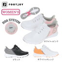 【6万円以上6,000円OFFクーポン 4/24 20時から28h限定】フットジョイ（FootJoy）（レディース） ゴルフシューズ フューエル BOA 90121W 92382W 92174 W