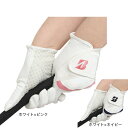 ブリヂストンゴルフ(BRIDGESTONE GOLF)(レディース)ゴルフ 両手用 ULTRA GRIP LADY グローブ GLG27B