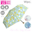 ワールドパーティー 定形外送料無料 Wpc. ペタル ミニ 雨傘 折りたたみ傘 7196-012 日傘 晴雨兼用 紫外線防止 はっ水 イージーオープン