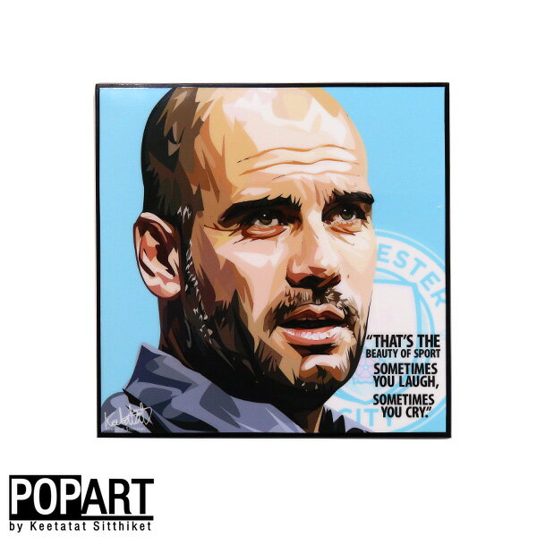 ＼マラソンポイントアップ＋クーポン／ アートフレーム ペップ グアルディオラ ジョゼップ Pep Guardiola サッカー グッズ マンチェスターシティ 送料無料 KEETATAT SITTHIKET スペイン バルセロナ 監督 アート ポップアート 絵画 海外 ポスター パネル オマージュ