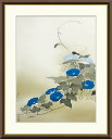 \マラソンP2倍+クーポン/ 絵画 アート フレーム 小林古径 朝顔 送料無料 J2-042 F8 F6 F4 名画 複製 額 美術印刷 10年間品質保証 高精細 高品質