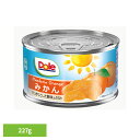 果物 フルーツ缶 みかん みかん 227g DOLE パイナップル くだもの 果物 フルーツ缶 備蓄 災害 スイーツ デザート 製菓 フルーツポンチ 14935...