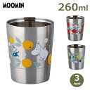ムーミン グッズ 雑貨 大人 ミイ リトルミィ スナフキン 二重 タンブラー S 260ml ステンレス マグ コップ キッチン 保冷 保温 日本製 ギフト プレゼント お祝い ラッピング対応 おしゃれ かわいい シンプル お茶 コーヒー 北欧 キャ
