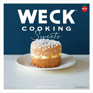 【100円クーポン対象】WECK COOKING Sweets ウェック クッキング スイーツ WW-012 レシピ 本 書籍 お菓子 保存 かんたん 便利 かわいい