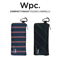 Wpc 折りたたみ傘 軽量 コンパクト レディース メンズ 男女兼用傘 RIPSTOP POUCH ストライプ柄 FOLDING UMBRELLA Wpc. ワールドパーティー MSP