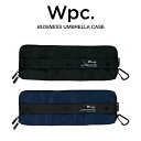 Wpc 折りたたみ傘ケース ビジネスタイプ Business Umbrella Case Wpc. ワールドパーティー W048 1