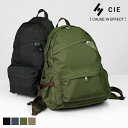 《ポイント10倍 | もれなく選べるWノベルティ》シー CIE バックパック FLOW DAYPACK フロウ デイパック リュックサック 各色 022100 ...