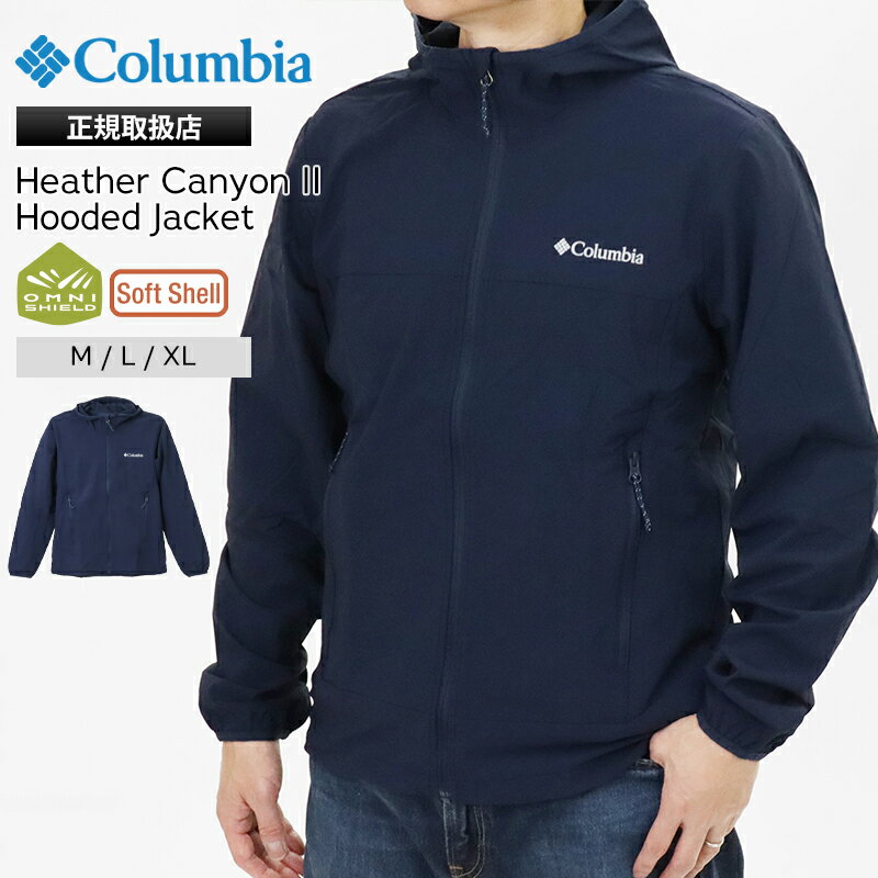 樂天商城 - コロンビア Columbia ジャケット Heather Canyon II Hooded Jacket ヘザーキャニオン メンズ アウター ソフトシェル 撥水 M/L/XL 2026年春夏新作 2026SS ネイビー WE1602 464 | ブランド [正規取扱店]【ポイント10倍 | もれなく選べるノベルティ】