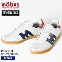 モーブス mobus スニーカー メンズ ベルリン BERLIN ホワイト トリコ WHITE/TRICO 靴 2025SS M-2503T-1080 01 |...