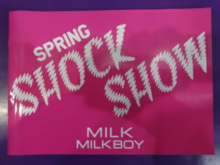 【中古】MILK・MILKBOY/カタログ・2019SPRING　SHOCK　SHOW/ミルク・ミルクボーイ/2210221309