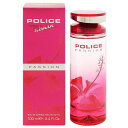 |X pbV E[} EDT I[hg SP 100ml POLICE PASSION WOMAN EAU DE TOILETTE SPRAYikCEꏜj