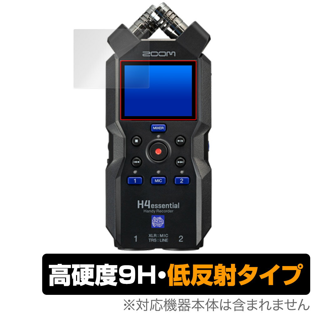 保護 フィルム ZOOM H4essential Handy Recorder OverLay 9H Plus ハンディレコーダー用保護フィルム 9H高硬度 アンチグレア 反射防止