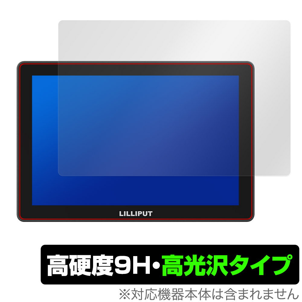 LILLIPUT HT10S 保護 フィルム OverLay 9H Brilliant for 10.1インチ タッチカメラコントロールモニター 高硬度 透明 高光沢