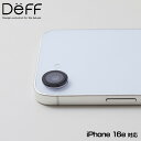 iPhone16e カメラレンズカバー Deff HYBRID CAMERA LENS COVER アイフォーン 16e