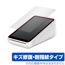 Square Terminal 保護 フィルム OverLay Magic for Square Terminal 液晶保護 キズ修復 耐指紋 防指紋 コーティ...