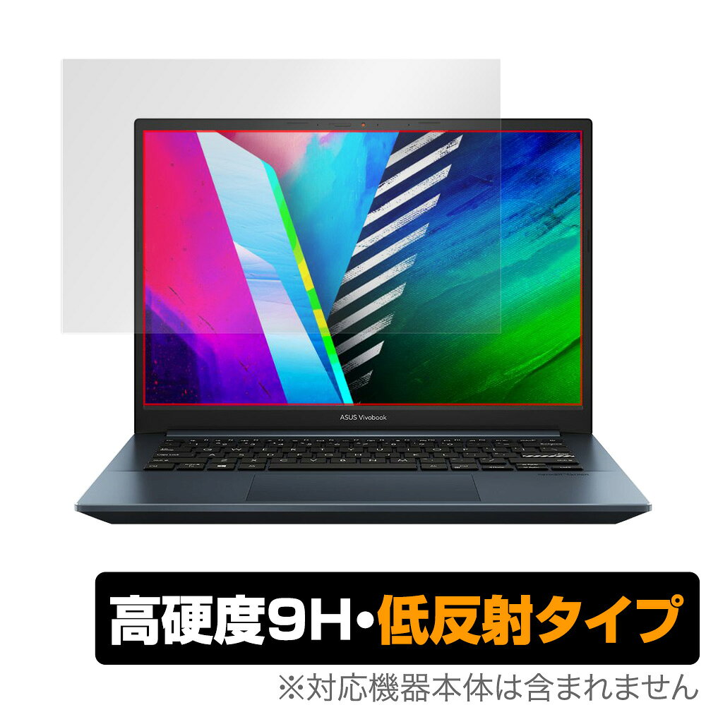 ASUS Vivobook Pro 14X OLED VivobookPro 14 OLED 保護 フィルム OverLay 9H Plus for エイスース ビボブック プロ 14X 14 液晶保護 9H..