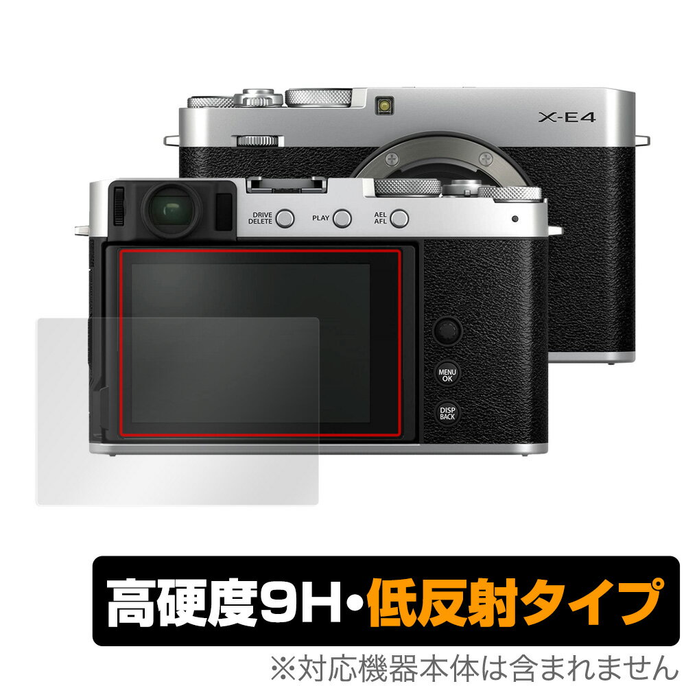 FUJIFILM ミラーレスデジタルカメラ X-E4 X-T4 保護 フィルム OverLay 9H Plus for フジフイルム デジタルカメラ XE4 XT4 高硬度 低反射タイプ