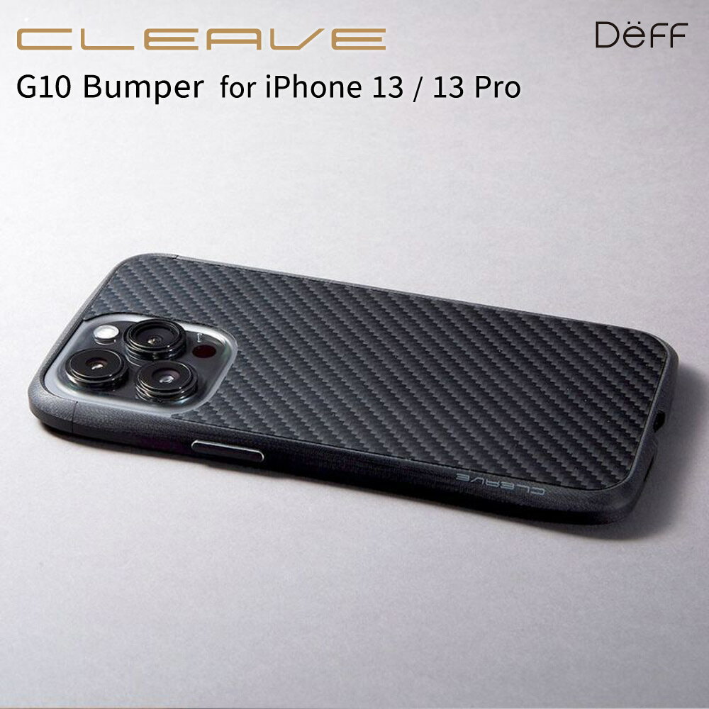 iPhone 13 Pro iPhone 13 CLEAVE バンパー G10 Bumper for アイフォン 13プロ 13 Deff ディーフ 5G対応 ワイヤレス充電対応 電波干渉しない積層強化樹脂