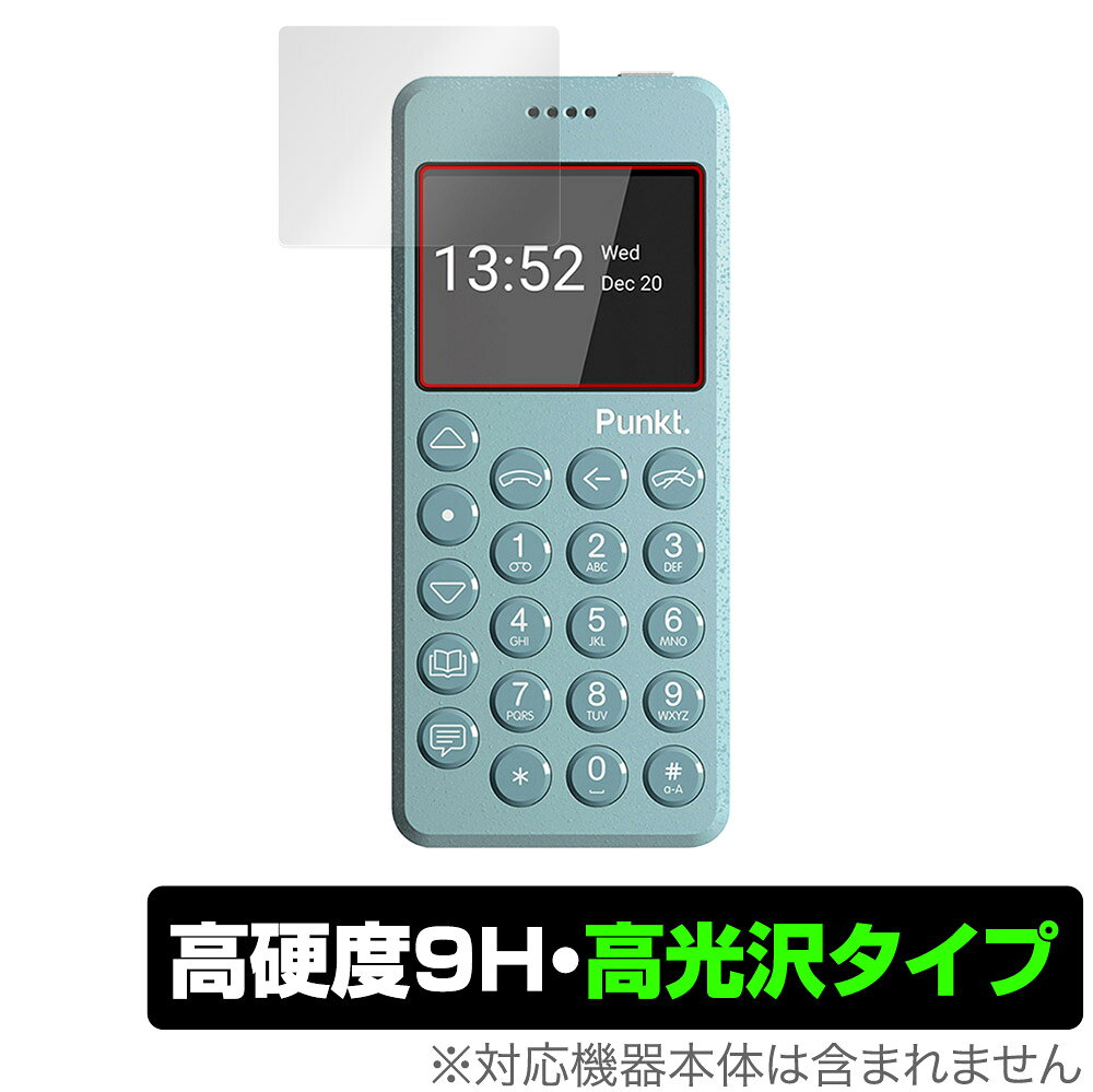 Punkt. MP02 New Generation 保護 フィルム OverLay 9H Brilliant for Punkt. MP02 New Generation 9H 高硬度で透明感が美しい高光沢タイプ