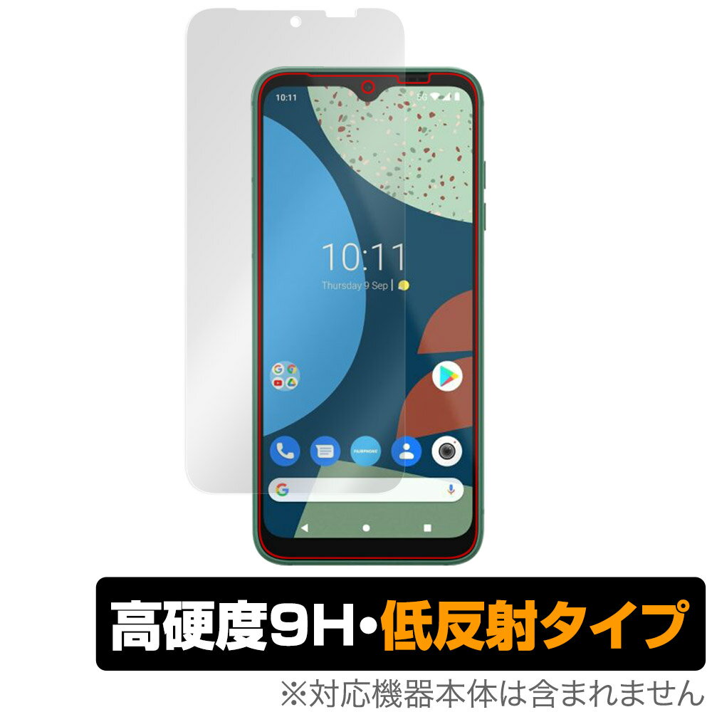 Fairphone 4 保護 フィルム OverLay 9H Plus for フェアフォン 4 スマートフォン 9H 高硬度 反射防止