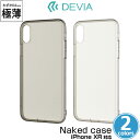 Naked case for iPhone XR / アイフォンXR アイフォンテンアール iPhoneXR テンアール アイフォーン 2018 6.1