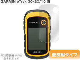 GARMIN eTrex 30/20/10 یtB OverLay Plus zeTrex 30 20 10 tB یtB یV[@K[~ TCNRs[^[ GPS A`OA ~rbNX