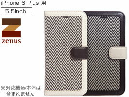 iPhone 6s Plus / iPhone 6 Plus 用 ケースZenus Herringbone Diary for iPhone 6s Plus / iPhone 6 Plus iPhone6プラス(5.5インチ)