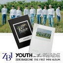 ZEROBASEONE YOUTH IN THE SHADE デビュー ミニ アルバム 初回限定 ポスター付き フォトカード付 ZB1 The First Mini Album 1st ゼベワン CD YOUTH SHADE VER アートブック ステッカー ゼロベースワン