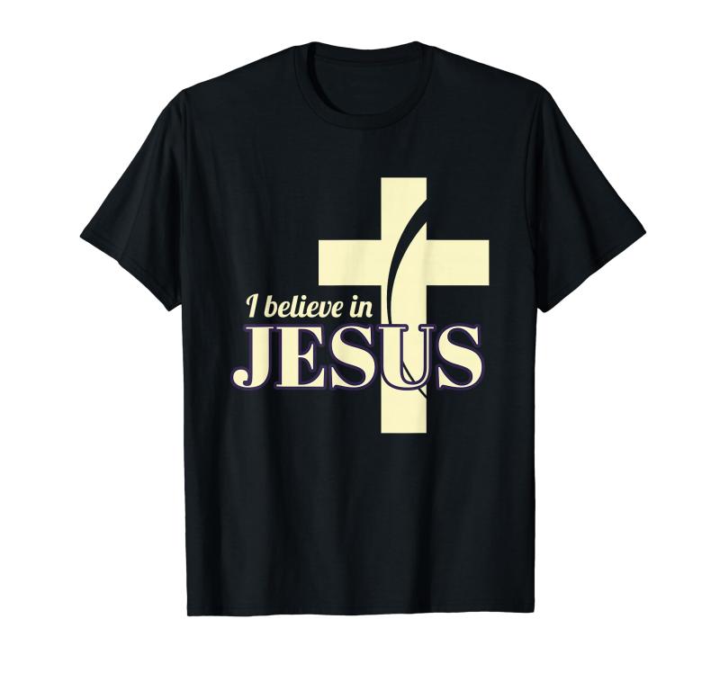 I Believe In Jesus Christ キリスト教聖書 引用 十字架 信仰 Tシャツ