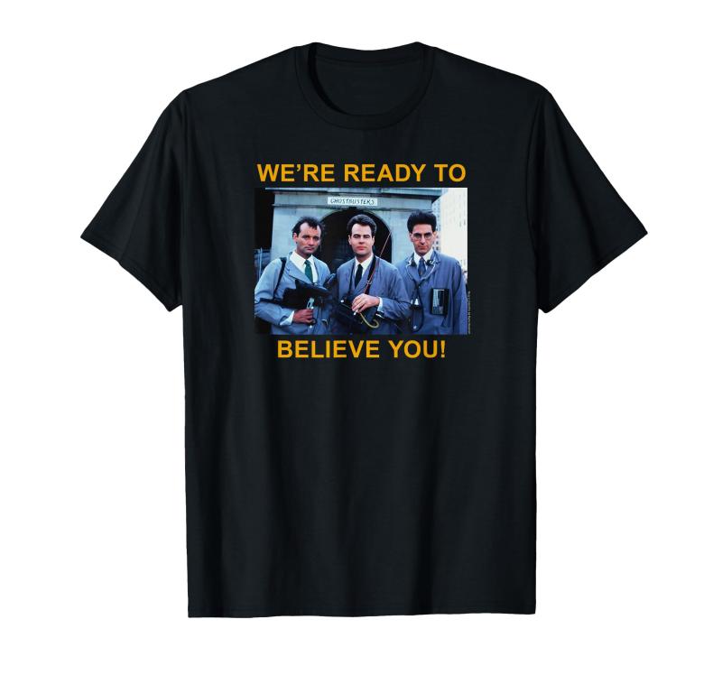 Ghostbusters Ready to Believe 티셔츠