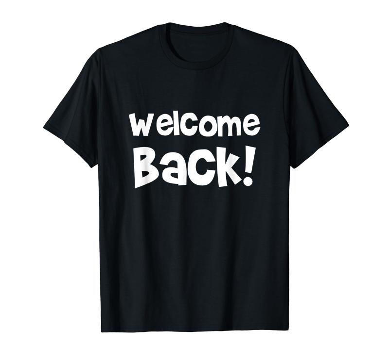 Welcome Back The Journey is to EndWelcome Come Tシャツ