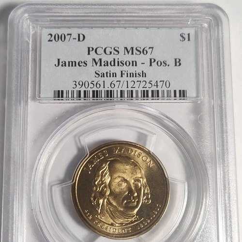 PCGS 2007-D ジェームズ・マディソン大統領1ドル札 MS67 サテン仕上げ ポジションB