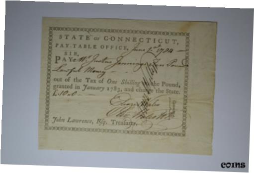  アンティークコイン コイン 金貨 銀貨  Connecticut Pay Table Office. June 1, 1784. Extremely Fine-About New