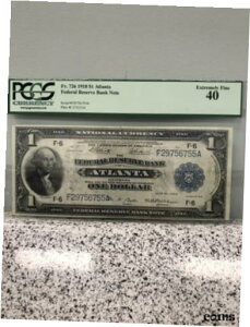 1918 年 $1 アトランタ連邦準備銀行券 グリーン イーグル PCGS 40 非常に上質1918 $1 Atlanta Federal Reserve Bank Note Green Eagle PCGS 40 EXTREMELY FINE