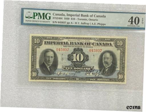 yɔi/iۏ؏tz AeB[NRC RC   [] 1939 IMPERIAL BANK OF CANADA CHARTERED BANKNOTE $10 ~ PMG 40 PMG EXTREMELY FINE