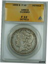 yɔi/iۏ؏tz AeB[NRC RC   [] 1899 Morgan Silver Dollar Coin, ANACS F-12 Details, Cleaned