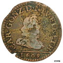  アンティークコイン コイン 金貨 銀貨   France, Ardennes, Charles I, Liard, 1609, Charleville, F(12-15)