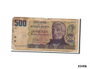 yɔi/iۏ؏tz AeB[NRC RC   [] [#155816] Argentina, 500 Pesos Argentinos, 1984, KM #316a, F(12-15), 47443843A