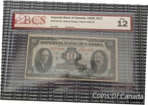 1939 年カナダ帝国銀行 10 ドル紙幣 - BCS F-12 等級紙幣 #coinsofcanada1939 Imperial Bank Of Canada $10 Banknote - BCS F-12 Graded Bill #coinsofcanada