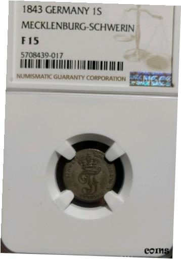  アンティークコイン コイン 金貨 銀貨  1843 Germany Silver Schilling MECKLENBURG-SCHWERIN . NGC F15