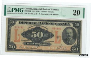 1923 年カナダ帝国銀行 50 ドル紙幣 Cat#3751814 SN#014483 PMG VF-201923 Imperial Bank of Canada $50 Note Cat#3751814 SN#014483 PMG VF-20