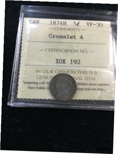 ڶ/ʼݾڽա ƥ    [̵] 1874H Crosslet 4 ICCS Graded Canadian, ?5 Cent, **VF-30**